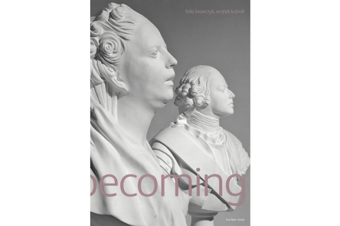 Becoming: Lidia Krawczyk, Wojtek Kubiak